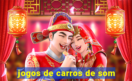 jogos de carros de som